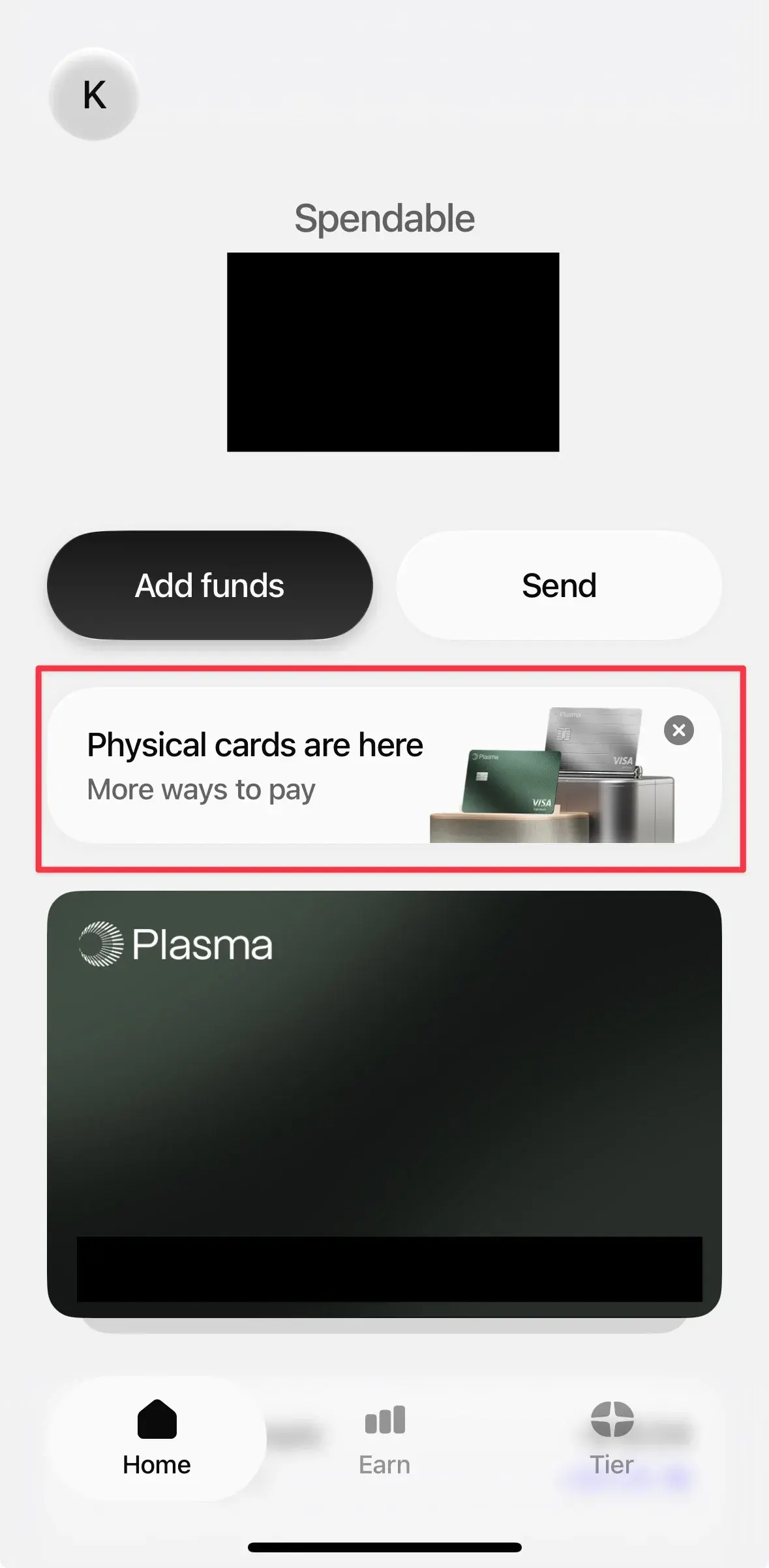 Plasma One App 首頁顯示 Physical cards are here,實體卡已開放申請